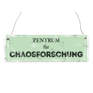 INTERLUXE Holzschild ZENTRUM FÜR CHAOSFORSCHUNG Kind...