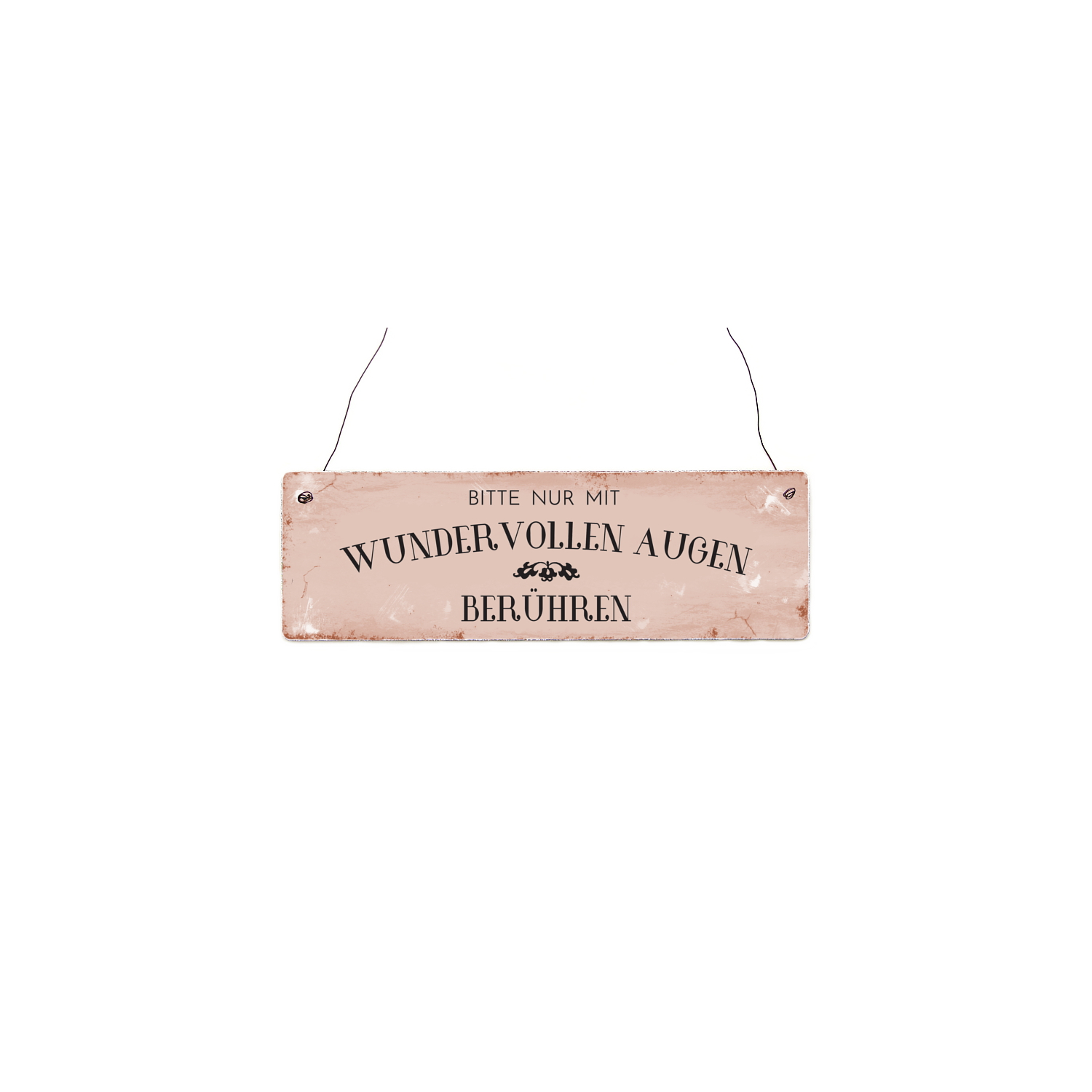 INTERLUXE Holzschild BITTE NUR MIT WUNDERVOLLEN AUGEN Geschäft Spruch Shabby