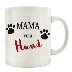 TASSE Kaffeebecher MAMA VOM HUND Tierisch Henkelbecher...