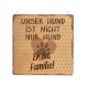 XL Holzschild UNSER HUND IST NICHT NUR HUND Familie Spruch Türschild Geschenk