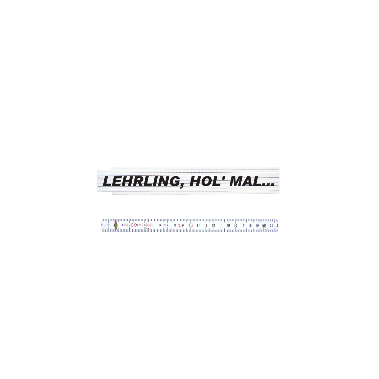 ZOLLSTOCK Spruch LEHRLING, HOL' MAL Spruch Azubi Geschenk Lustig Shabby Maßstab