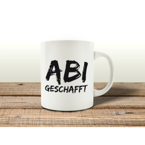 TASSE Kaffeebecher ABI GESCHAFFT Abitur Spruch Geschenk...