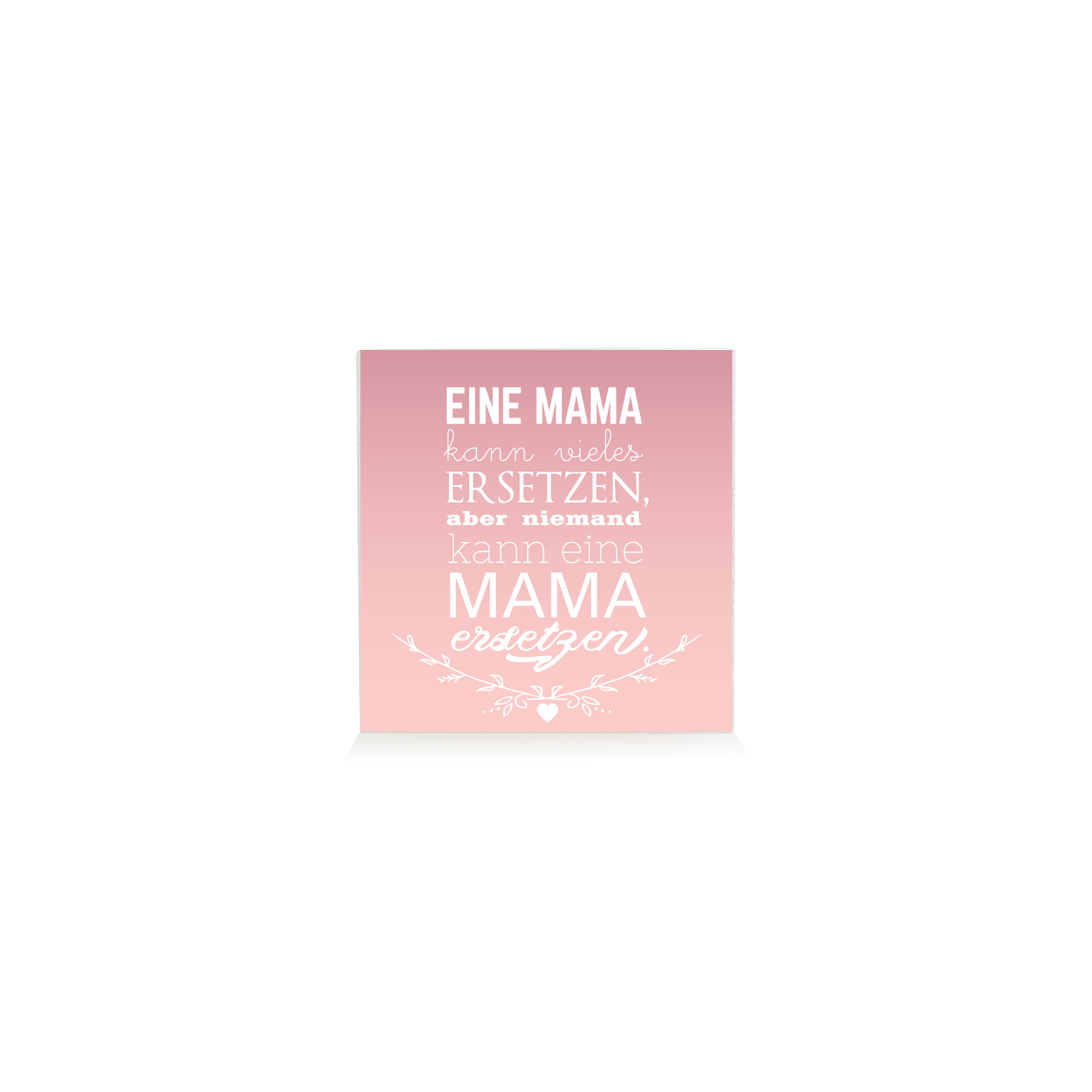 HOLZBLOCK Shabby EINE MAMA KANN VIELES Dekoration Muttertag Geschenk Rosa Shabby