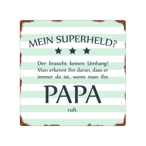 20x20cm METALLSCHILD Türschild MEIN SUPERHELD PAPA Spruch Vatertag Deko Geschenk