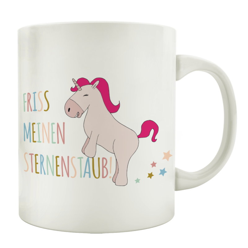 TASSE Kaffeebecher FRISS MEINEN STERNENSTAUB Einhorn Geschenk Frau Teetasse