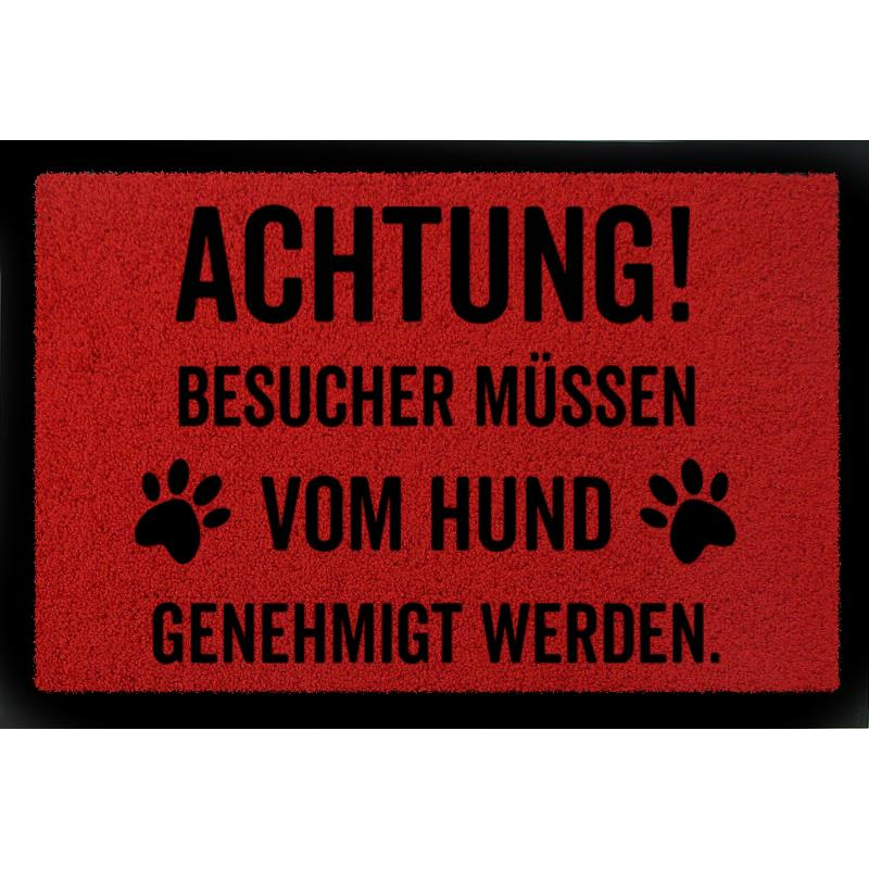 FUSSMATTE Türmatte ACHTUNG BESUCHER HUND Hundematte Geschenk Bodenmatte Rot