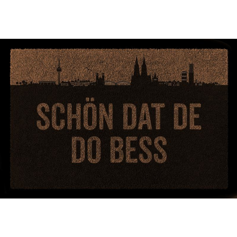 FUSSMATTE Geschenk SCHÖN DAT DE DO BESS Köln Geschenk Einzug Braun