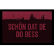 FUSSMATTE Geschenk SCHÖN DAT DE DO BESS Köln Geschenk Einzug Bordeauxrot