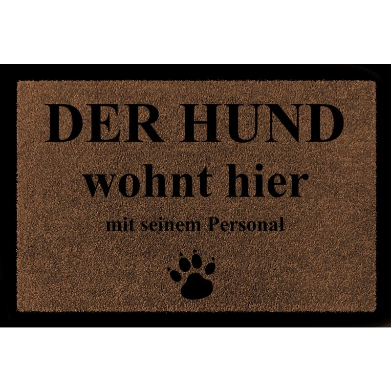 FUSSMATTE Schmutzmatte DER HUND WOHNT HIER Tierisch Spruchmatte 60x40cm Haustier Braun