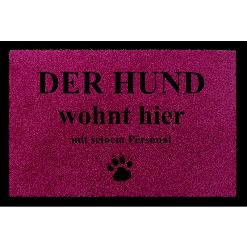 FUSSMATTE Schmutzmatte DER HUND WOHNT HIER Tierisch Spruchmatte 60x40cm Haustier Fuchsia