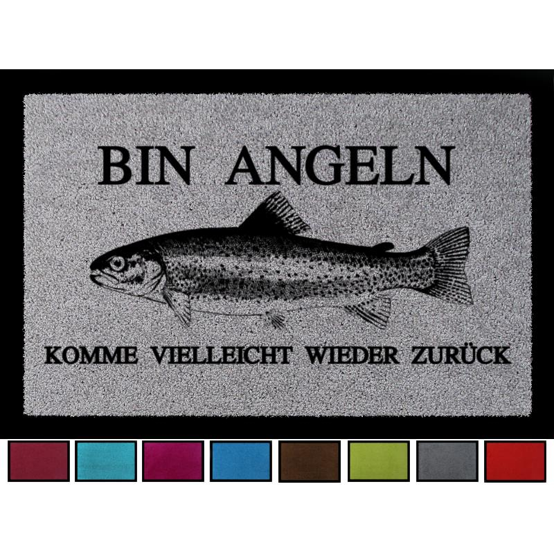 FUSSMATTE Türmatte BIN ANGELN Hobby Fisch Geschenk Lustig Wohnung Haus 60x40 cm