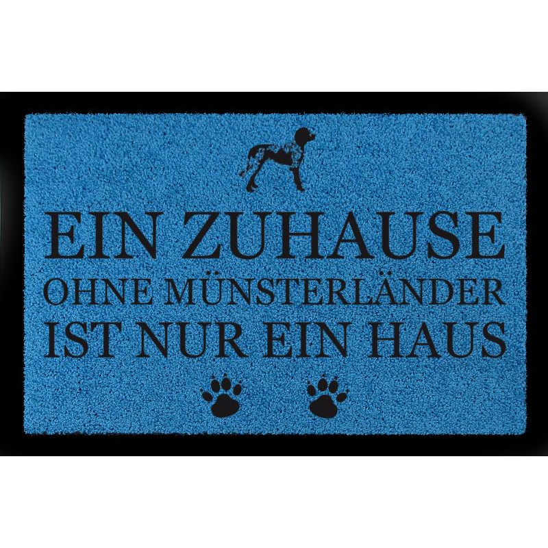FUSSMATTE Türmatte EIN ZUHAUSE OHNE [ MÜNSTERLÄNDER ] Tierisch Hund Viele Farben Royalblau