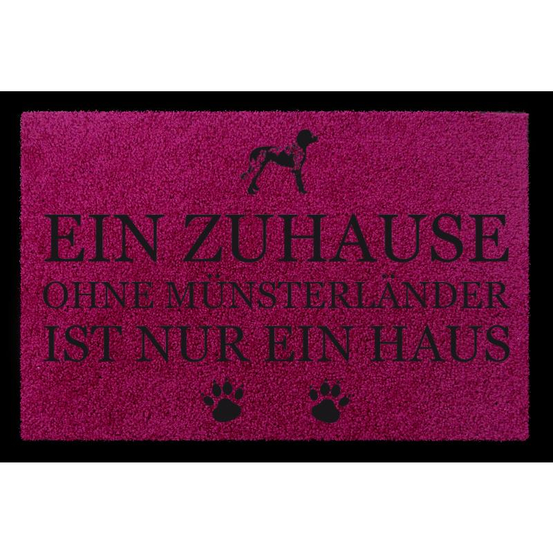 FUSSMATTE Türmatte EIN ZUHAUSE OHNE [ MÜNSTERLÄNDER ] Tierisch Hund Viele Farben Fuchsia