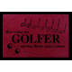 FUSSMATTE Türmatte HIER WOHNT EIN GOLFER Hobby Golf Geschenk 60x40 cm Spruch Bordeauxrot