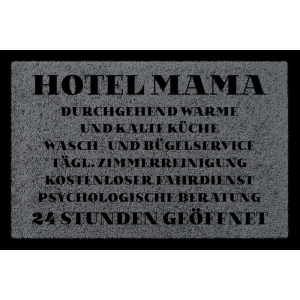 FUSSMATTE Türmatte HOTEL MAMA Muttertag Geschenk Spruch 60x40 cm Schmutzmatte Dunkelgrau