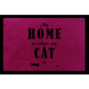 TÜRVORLEGER Fußmatte MY HOME IS WHERE MY CAT IS Katze Tierisch Viele Farben Fuchsia