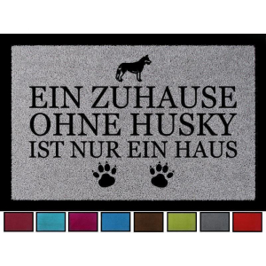 TÜRMATTE Fußmatte EIN ZUHAUSE OHNE [ HUSKY ] Hund Flur Tierisch Viele Farben
