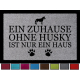 TÜRMATTE Fußmatte EIN ZUHAUSE OHNE [ HUSKY ] Hund Flur Tierisch Viele Farben