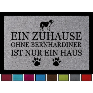 TÜRMATTE Fußmatte EIN ZUHAUSE OHNE [ BERNHARDINER ] Tierisch Hund Viele Farben