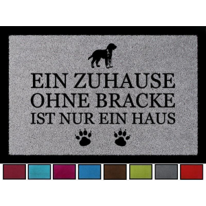 FUSSMATTE Türvorleger EIN ZUHAUSE OHNE [ BRACKE ] Schmutzmatte Hund Viele Farben