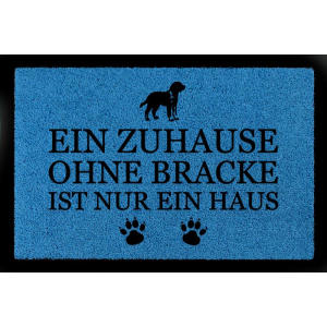 FUSSMATTE Türvorleger EIN ZUHAUSE OHNE [ BRACKE ] Schmutzmatte Hund Viele Farben Royalblau