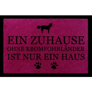 FUSSMATTE Türvorleger EIN ZUHAUSE OHNE [ KROMFOHRLÄNDER ] Hund Viele Farben Fuchsia