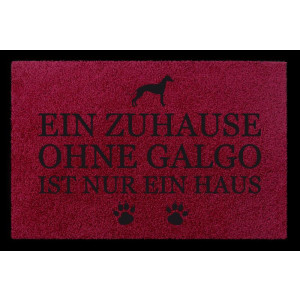 FUSSMATTE Türvorleger EIN ZUHAUSE OHNE [ GALGO ] Hund Tierisch Flur Viele Farben Bordeauxrot