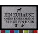 FUSSMATTE Türvorleger EIN ZUHAUSE OHNE [ DOBERMANN ] Hund Flur Viele Farben