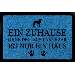FUSSMATTE Türvorleger EIN ZUHAUSE OHNE [ DEUTSCH LANGHAAR ] Hund Viele Farben Royalblau