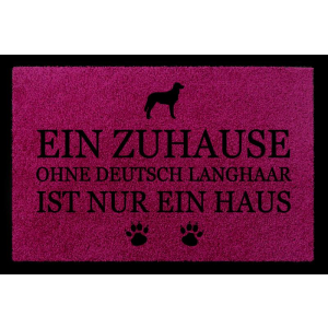 FUSSMATTE Türvorleger EIN ZUHAUSE OHNE [ DEUTSCH LANGHAAR ] Hund Viele Farben Fuchsia