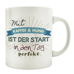 TASSE Kaffeebecher MIT KAFFEE UND HUND Motivation Spruch Frühstück Haustier