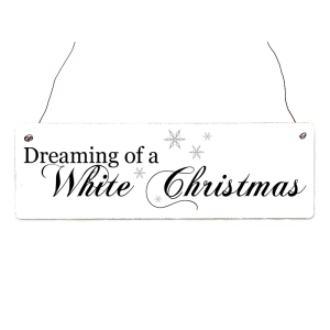 Shabby Vintage Schild Türschild DREAMING OF A WHITE...