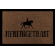 TÜRMATTE Fußmatte HEREINGETRABT Hobby Reiten Pferd Stall Türvorleger Geschenk Braun