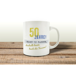 TASSE Kaffeebecher 50 JAHRE NICHT ZU FASSEN Geschenk runder Geburtstag Jubiläum