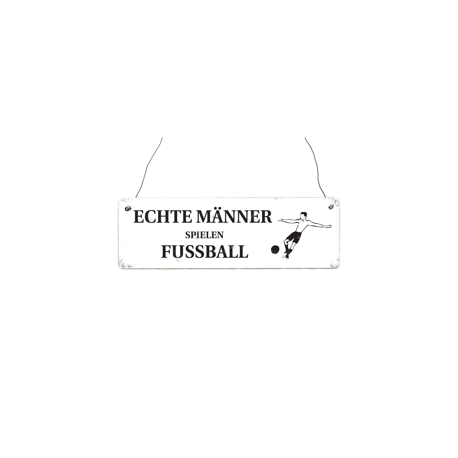 Holzschild Shabby ECHTE MÄNNER SPIELEN FUSSBALL Freizeit Mannschaft Hobby