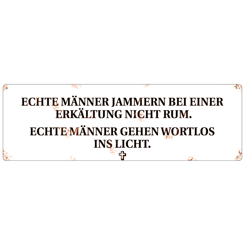https://www.interluxe.de/media/image/product/17191/md/metallschild-blechschild-echte-maenner-jammern-spruch-lustig-geschenk-mann-deko.jpg