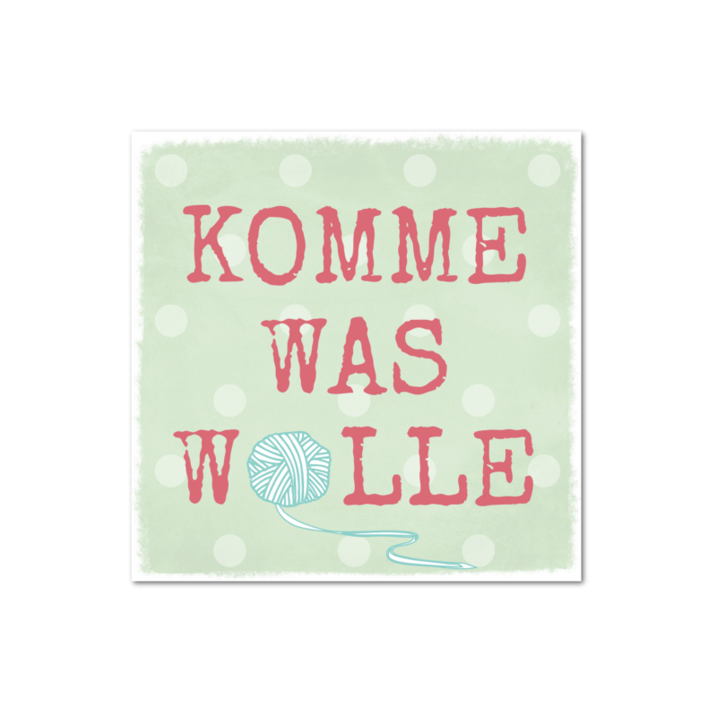 8 Magnete 70x70mm KOMME WAS WOLLE
