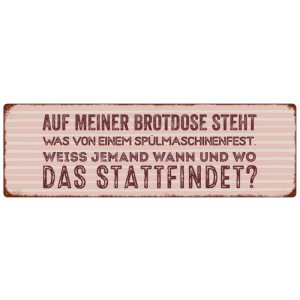 METALLSCHILD Blechschild AUF MEINER BROTDOSE STEHT Spruch...