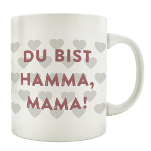 TASSE Kaffeebecher DU BIST HAMMA MAMA Muttertag Geschenk...