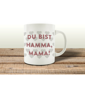 TASSE Kaffeebecher DU BIST HAMMA MAMA Muttertag Geschenk...