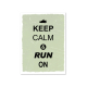 8 Magnete 95x70mm KEEP CALM AND RUN ON