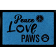 FUSSMATTE Türmatte PEACE LOVE PAWS Hund Pfoten Zuhause Geschenk Eingang Matte Royalblau