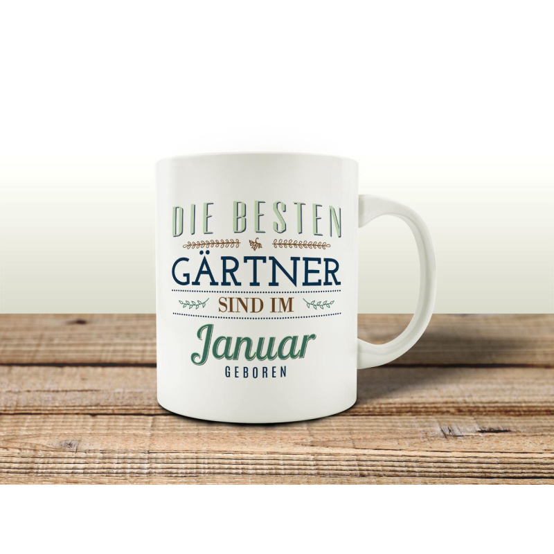 TASSE Kaffeebecher DIE BESTEN GÄRTNER JANUAR Gärtnerei Garten Geburtstagstasse Geschenk
