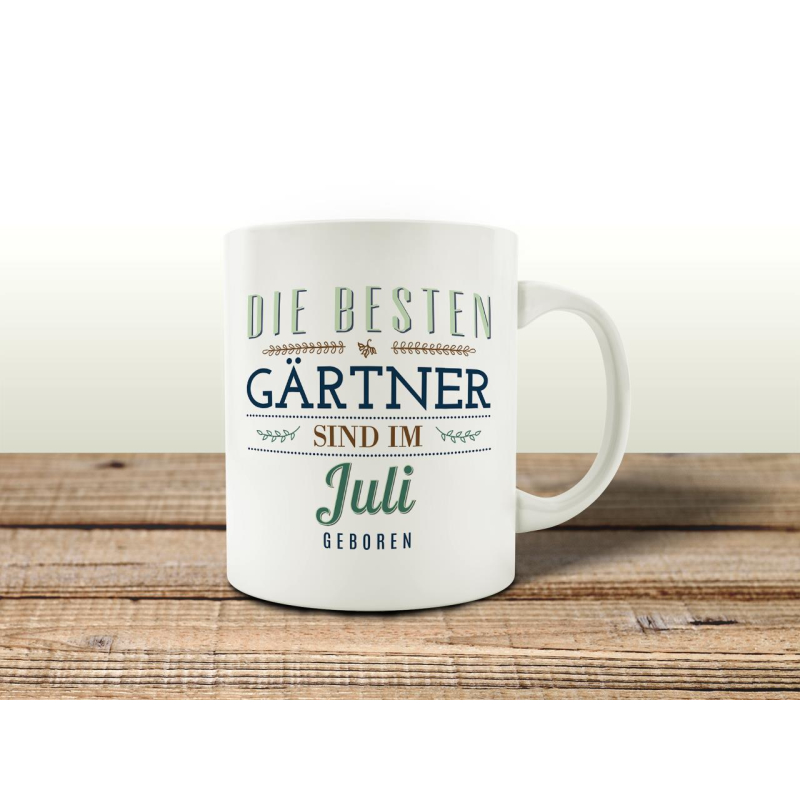 TASSE Kaffeebecher DIE BESTEN GÄRTNER JULI Gärtnerei Garten Geburtstagstasse Geschenk