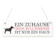 Shabby Vintage Schild Türschild EIN ZUHAUSE OHNE BULLTERRIER Dekoration Hund