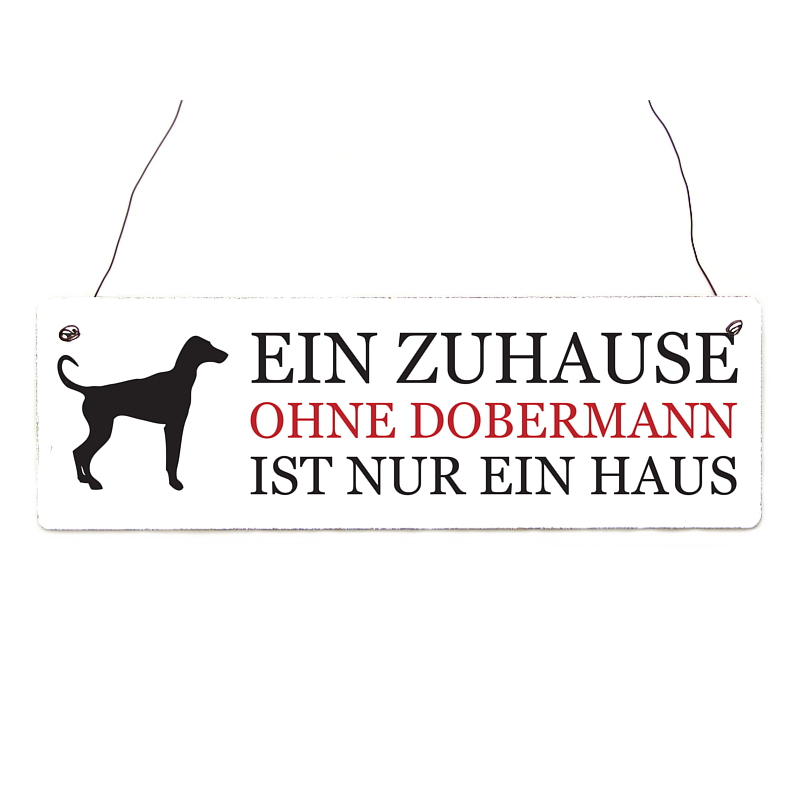 Shabby Vintage Schild Türschild EIN ZUHAUSE OHNE DOBERMANN Warnschild Hund
