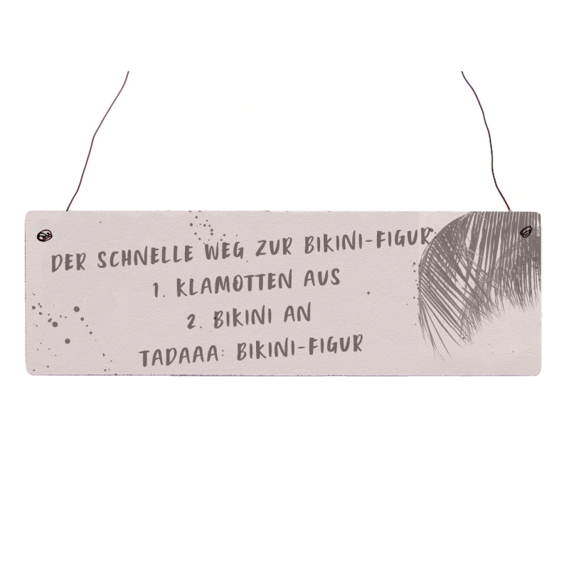 Holzschild Vintage DER SCHNELLSTE WEG ZUR BIKINI-FIGUR Strand Freundin Geschenk