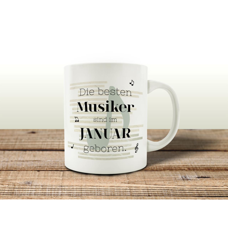TASSE Kaffeebecher DIE BESTEN MUSIKER JANUAR Hobby Instrument Notens Leidenschaft Band