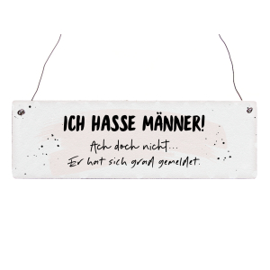 Holzschild Vintage ICH HASSE MÄNNER Single Spruch...