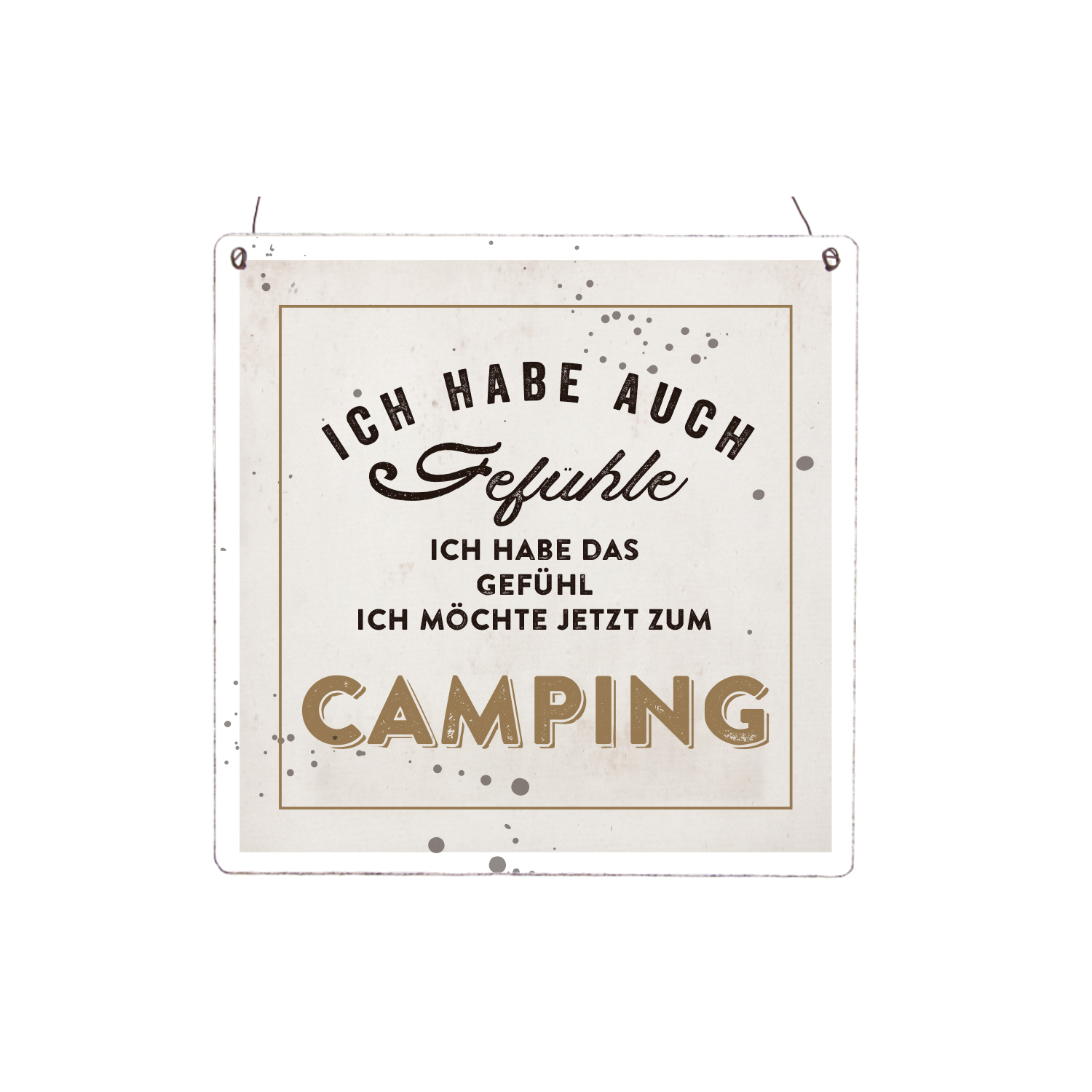XL Holzschild Vintage Shabby ICH HABE AUCH GEFÜHLE CAMPING Camper Woh